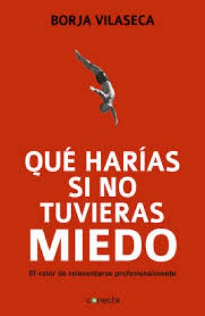 Libro Que har�as si no tuvieras miedo