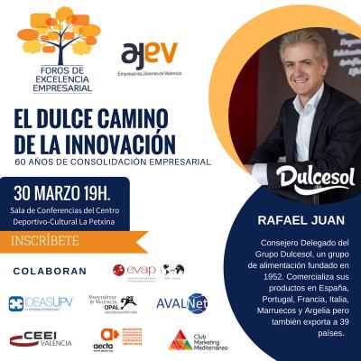 Foro de Excelencia Empresarial AJEV con Rafael Juan (Grupo Dulcesol)