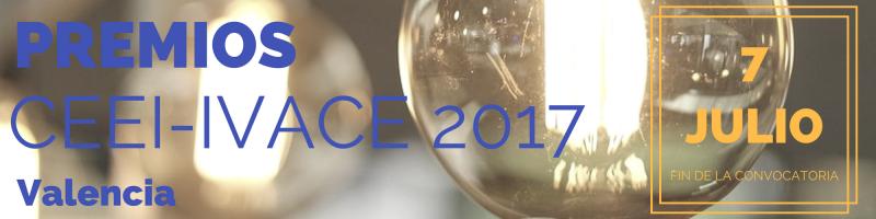 ¡Ampliamos el plazo! Participa en los Premios CEEI IVACE 2017