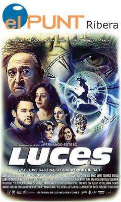 El largometraje LUCES se estrena en los cines El Punt Ribera de Alzira
