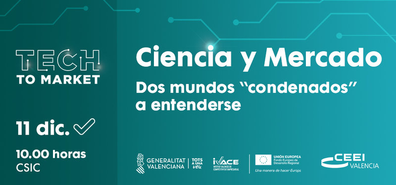 Jornada Ciencia y Mercado. Dos mundos condenados a entenderse. 11 diciembre en Valencia
