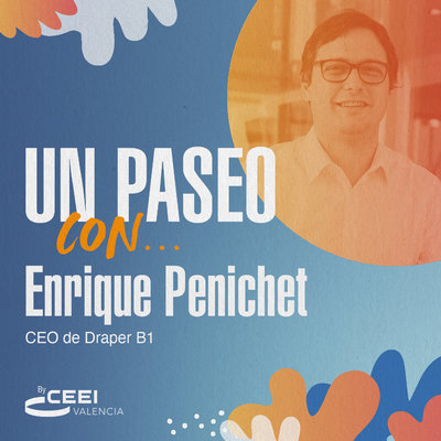 Enrique Penichet, CEO de Draper B1