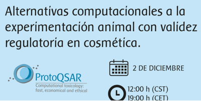 Webinar: Alternativas computacionales a la experimentación animal con validez regulatoria en cosmética