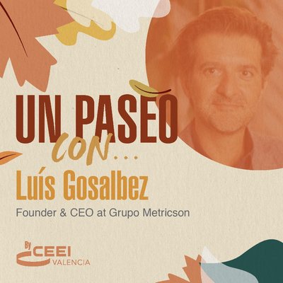 Un paseo con Luis Gosalbez