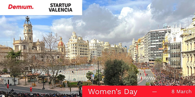Women's Day Demium & Startup Valencia