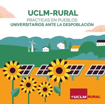 UCLM Rural, Universitarios ante la despoblación. Prácticas en pueblos de Castilla-La Mancha