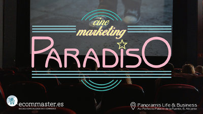 CINEMArketing Paradiso | Congreso de Marketing Digital y Ecommerce en Alicante