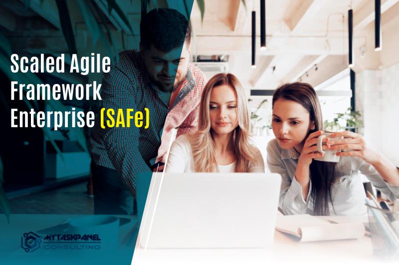 Scaled Agile Framework Enterprise (SAFe): qué es y cómo se compone