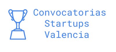 Convocatorias startups valencia septiembre 2023