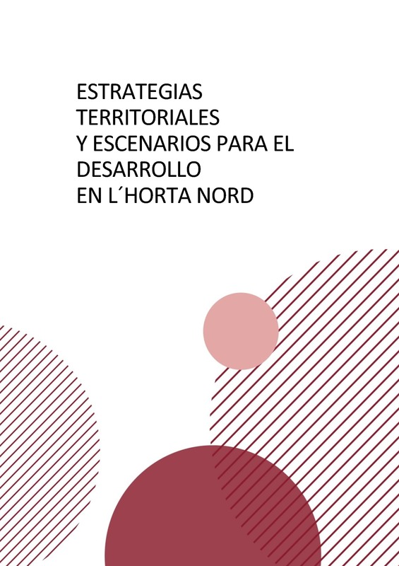 Plan Estratégico Estrategias territoriales y escenarios para el desarrollo en l’Horta Nord