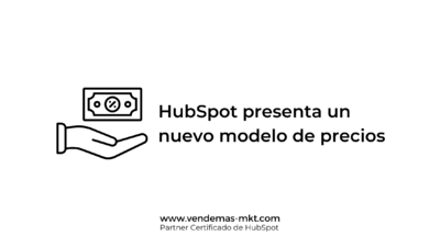 HubSpot presenta un nuevo modelo de precios