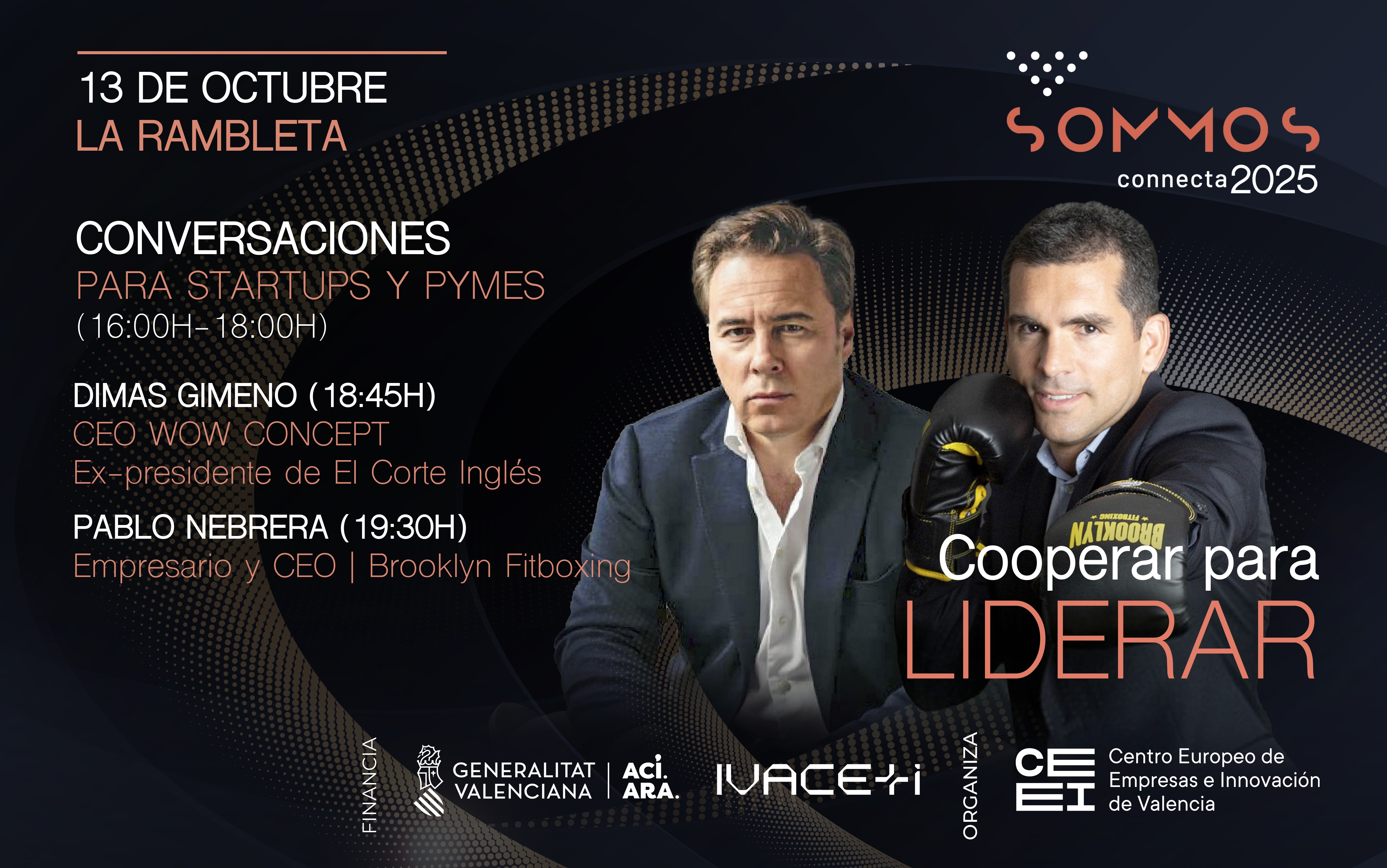 SOMMOS connecta 2025: Dimas Gimeno y Pablo Nebrera[;;;][;;;]