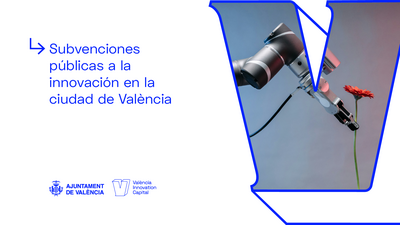 Subvenciones de Innovaci&oacute;n Val&egrave;ncia Innovation Capital 2026