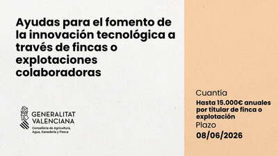 Ayudas para el fomento de la innovaci�n tecnol�gica a trav�s de fincas o explotaciones colaboradoras