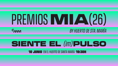 Premios MIA 2026 by Huerto de Santa Mar�a