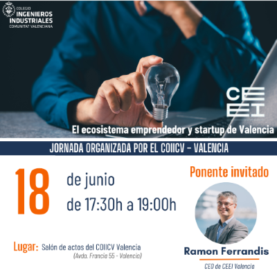 Conferencia El ecosistema emprendedor y startup de Valencia con Ramón Ferrandis, CEO CEEI Valencia
