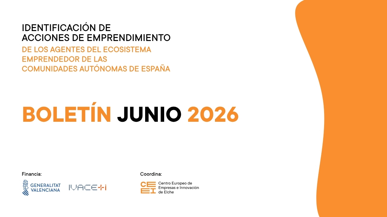 Junio de 2026 | Boletín de Identificación de las acciones de emprendimiento de AEE de las CCAA de España
