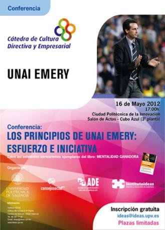 Conferencia de UNAI EMERY | Los principios de Unai Emery: Esfuerzo e iniciativa