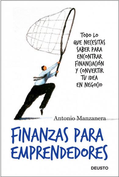 finanzas para emprendedores libro antonio manzanera