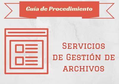 Gua Proc. Servicios de Gestin de Archivos