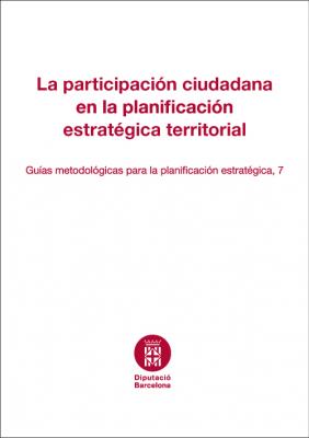 La participación ciudadana en la planificación estratégica territorial