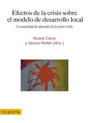 Efectos de la crisis sobre el modelo de desarrollo local