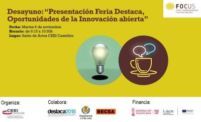 Desayuno: Presentacin Feria Destaca , Oportunidades de la Innovacin abierta
