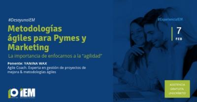 Desayuno IEM 'Metodologas giles para Pymes y Marketing' 