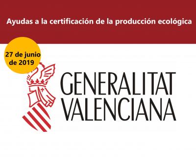 Ayudas a la certificación de la producción ecológica en la Comunitat Valenciana