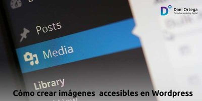 Cmo crear imgenes accesibles en Wordpress