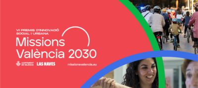 VIº Edición Premios a la Innovación Social y Urbana "Missions València 2030"