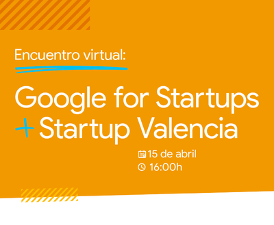 Google for Startups - Startup Valencia