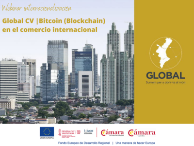 Webinar internacionalizacin: Global CV, Bitcoin (Blockchain) en el comercio internacional