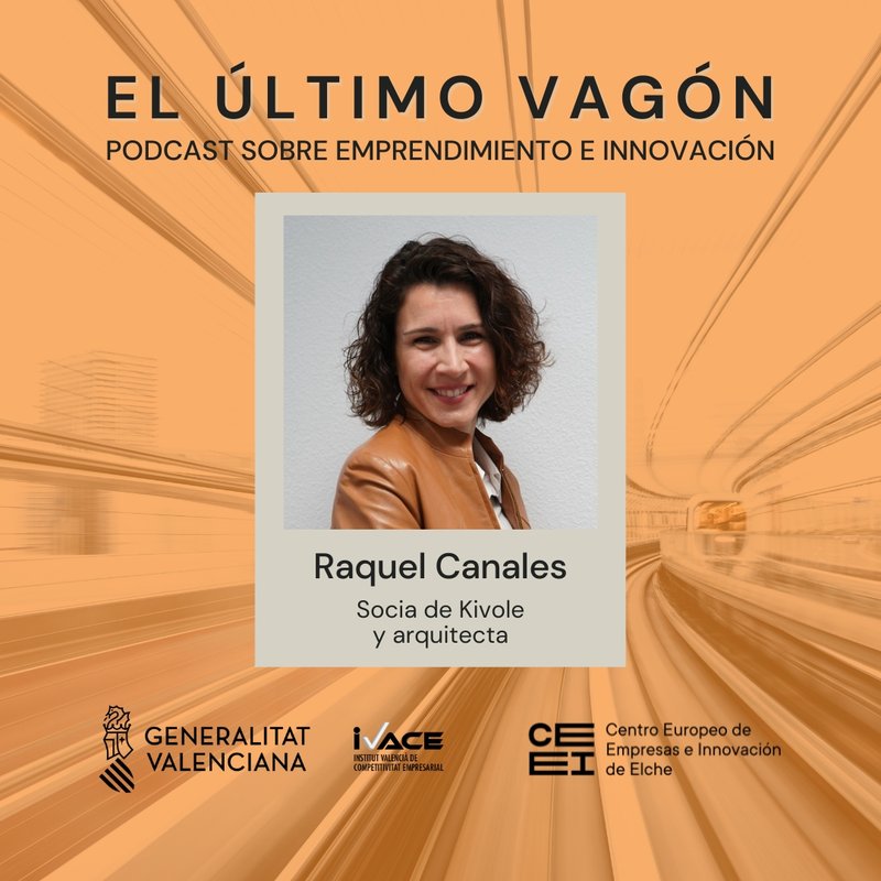 57. Entrevista a Raquel Canales, socia de Kivole y arquitecta